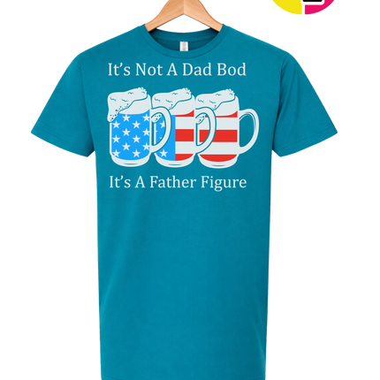 Father Figure Not Dad Bod Tee