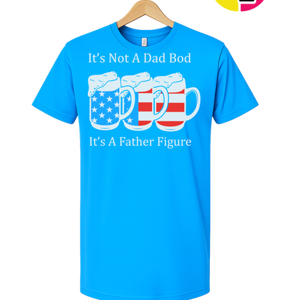Father Figure Not Dad Bod Tee