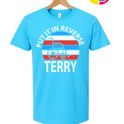 Put It in Reverse Terry Tee