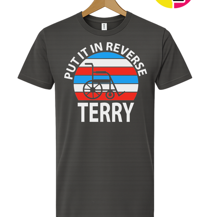 Put It in Reverse Terry Tee