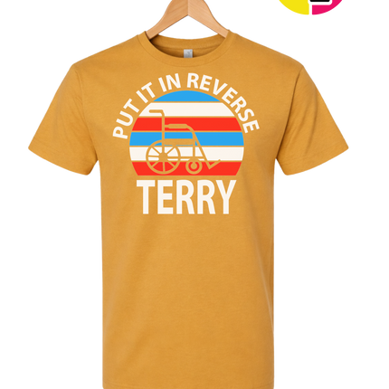 Put It in Reverse Terry Tee