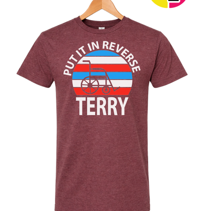 Put It in Reverse Terry Tee
