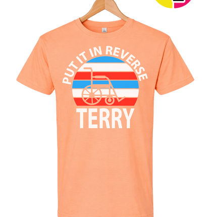 Put It in Reverse Terry Tee