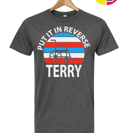 Put It in Reverse Terry Tee