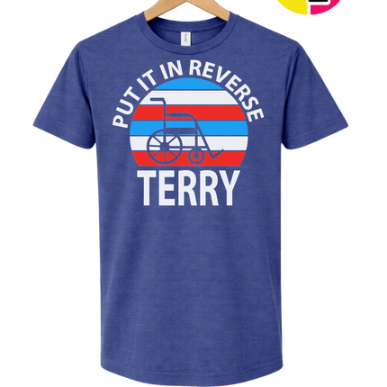 Put It in Reverse Terry Tee