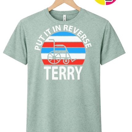 Put It in Reverse Terry Tee