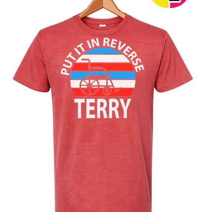 Put It in Reverse Terry Tee