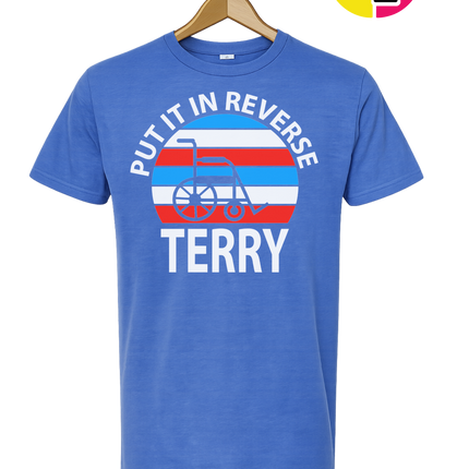 Put It in Reverse Terry Tee