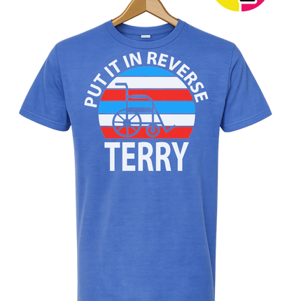 Put It in Reverse Terry Tee