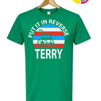 Put It in Reverse Terry Tee