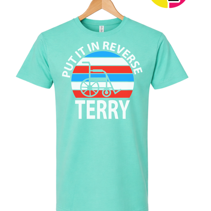 Put It in Reverse Terry Tee