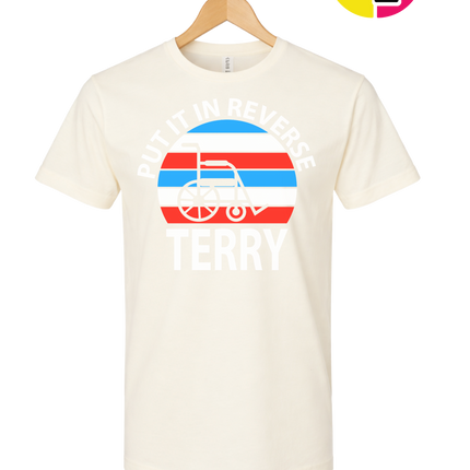 Put It in Reverse Terry Tee