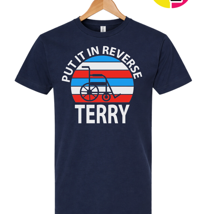 Put It in Reverse Terry Tee