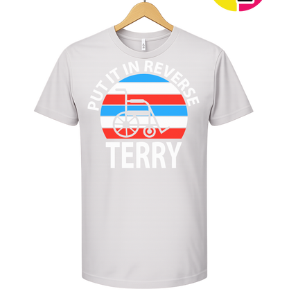 Put It in Reverse Terry Tee