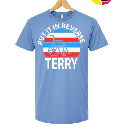 Put It in Reverse Terry Tee