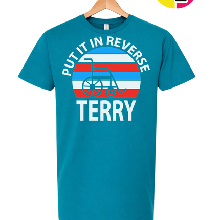 Put It in Reverse Terry Tee