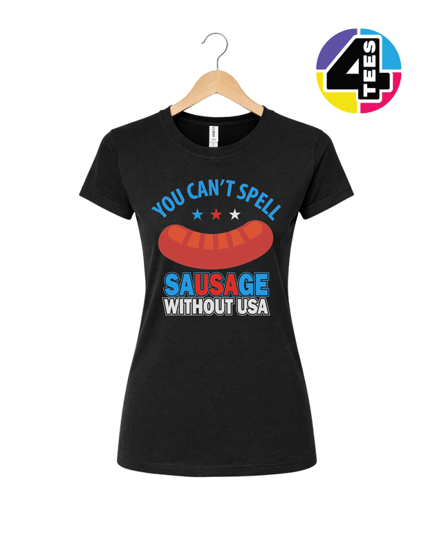 You Can’t Spell Sausage Without USA Women's Tee