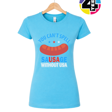You Can’t Spell Sausage Without USA Women's Tee