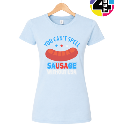 You Can’t Spell Sausage Without USA Women's Tee