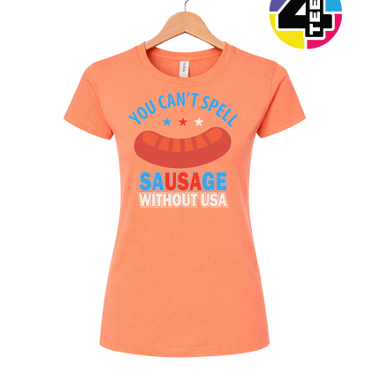 You Can’t Spell Sausage Without USA Women's Tee