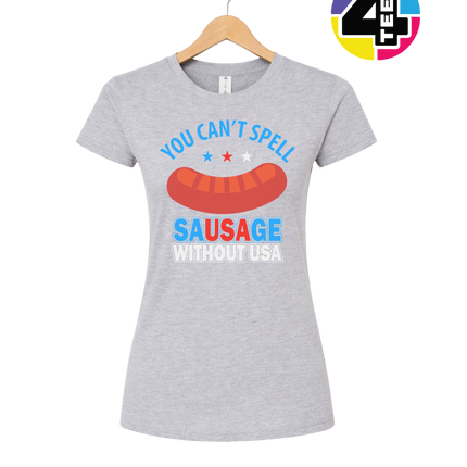 You Can’t Spell Sausage Without USA Women's Tee
