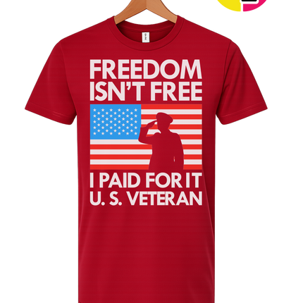 Freedom Isn’t Free Veteran Tee