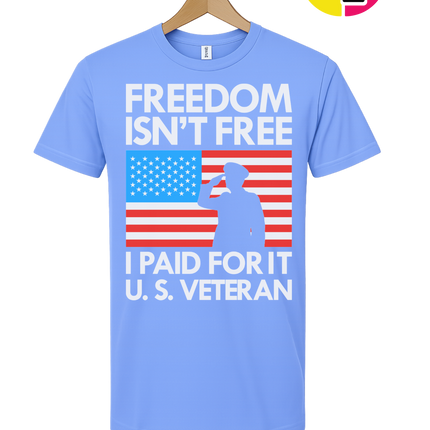 Freedom Isn’t Free Veteran Tee