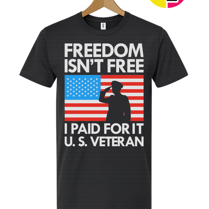 Freedom Isn’t Free Veteran Tee