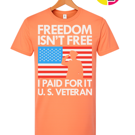 Freedom Isn’t Free Veteran Tee