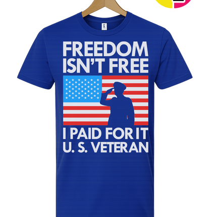 Freedom Isn’t Free Veteran Tee