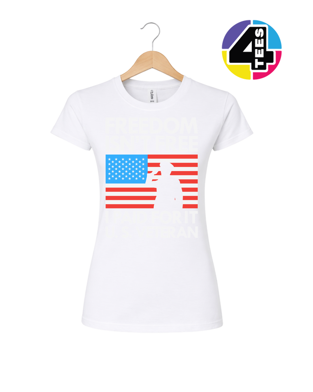 Freedom Isn’t Free Veteran Women's Tee