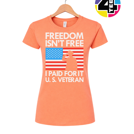 Freedom Isn’t Free Veteran Women's Tee