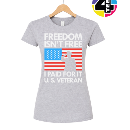 Freedom Isn’t Free Veteran Women's Tee