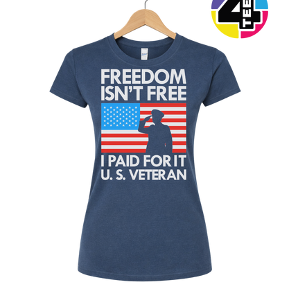 Freedom Isn’t Free Veteran Women's Tee