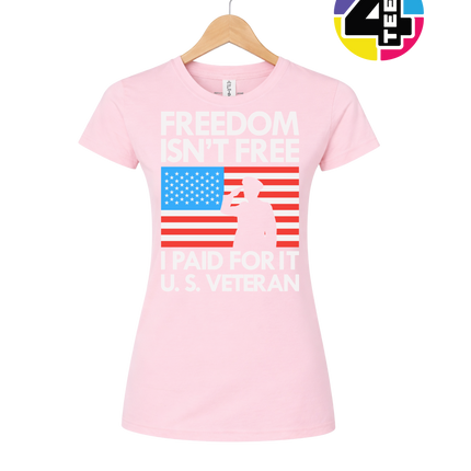 Freedom Isn’t Free Veteran Women's Tee