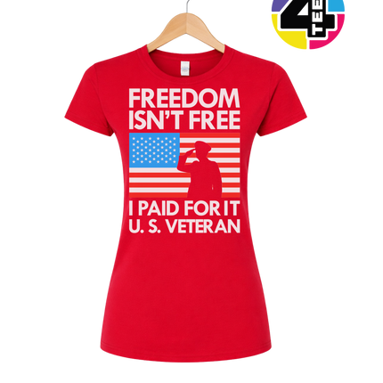 Freedom Isn’t Free Veteran Women's Tee