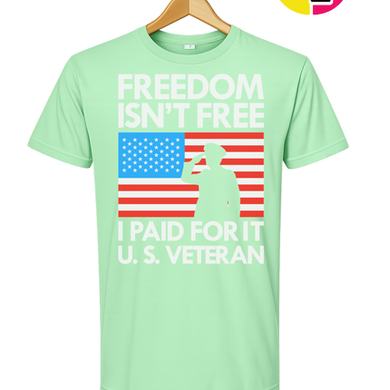 Freedom Isn’t Free Veteran Tee