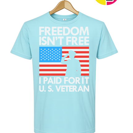Freedom Isn’t Free Veteran Tee