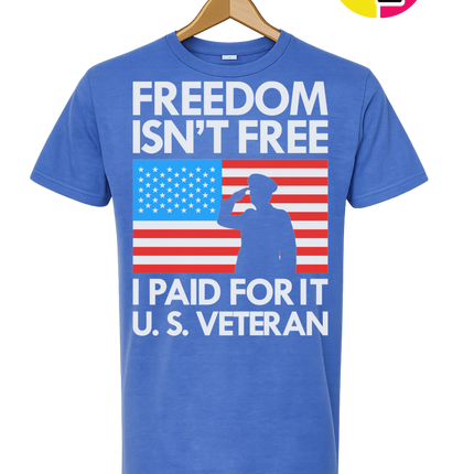 Freedom Isn’t Free Veteran Tee