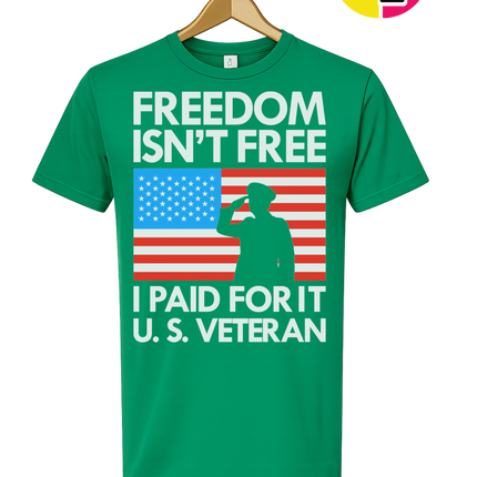 Freedom Isn’t Free Veteran Tee