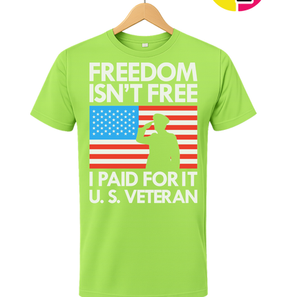 Freedom Isn’t Free Veteran Tee