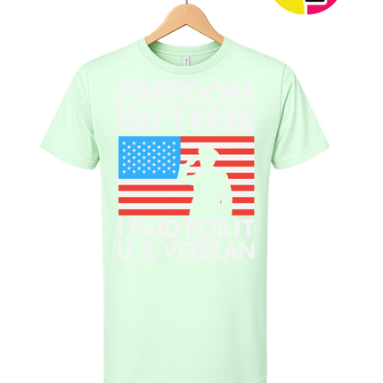 Freedom Isn’t Free Veteran Tee