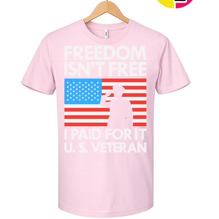 Freedom Isn’t Free Veteran Tee