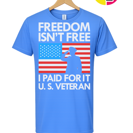 Freedom Isn’t Free Veteran Tee