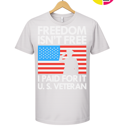 Freedom Isn’t Free Veteran Tee
