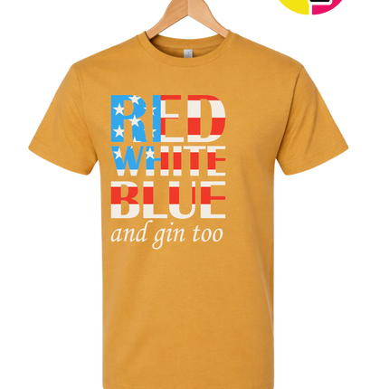 Red White Blue & Gin Too Tee