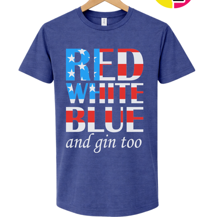Red White Blue & Gin Too Tee