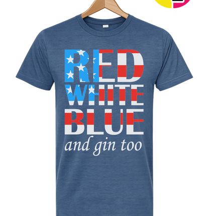 Red White Blue & Gin Too Tee