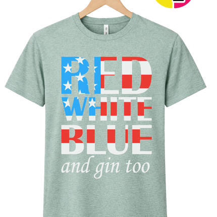 Red White Blue & Gin Too Tee