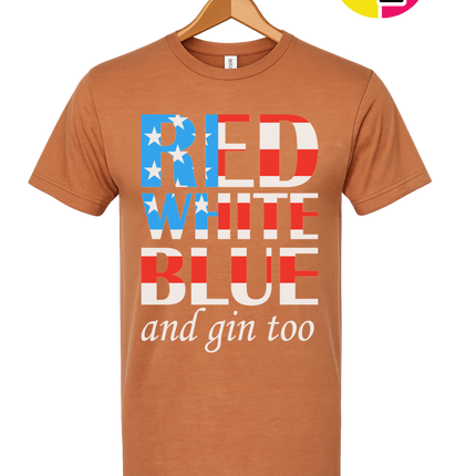 Red White Blue & Gin Too Tee